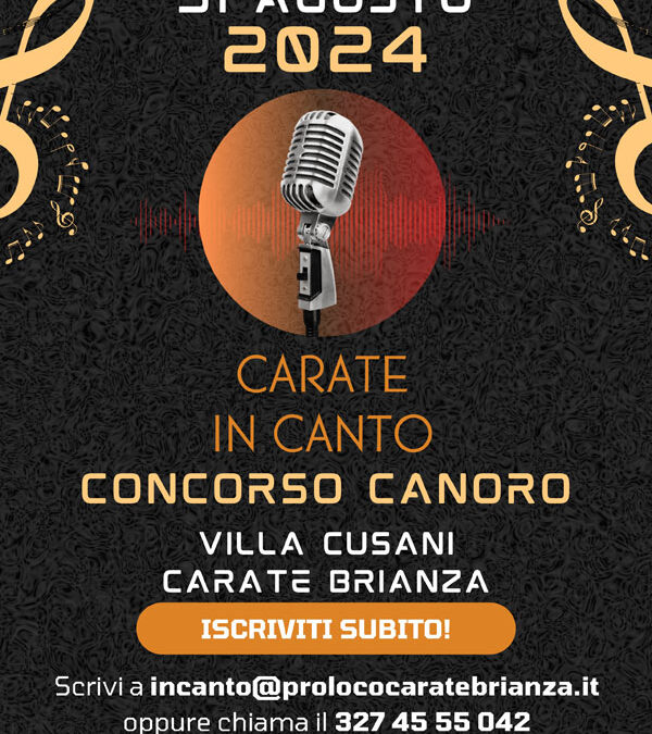 Carate in canto 2024